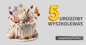Read more about the article Piąte Urodziny Wyszkolewas