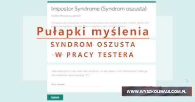 Pułapki myślenia – syndrom oszusta w pracy testera